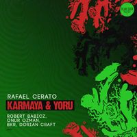 Rafael Cerato - Karmaya & Yoru