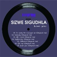 Sizwe Sigudhla - Love you - EP