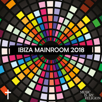 Various Artists - Ibiza Mainroom 2018