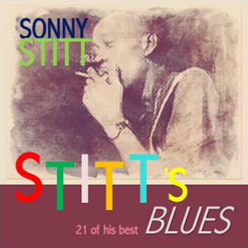 Sonny Stitt - Stitt's Blues