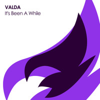 Valda - It's Been A While