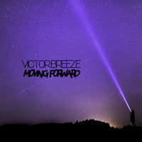 Victor Breeze - Moving Forward