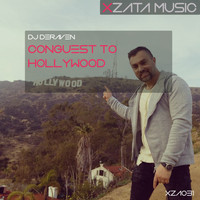 dj deraven - Conquest To Hollywood