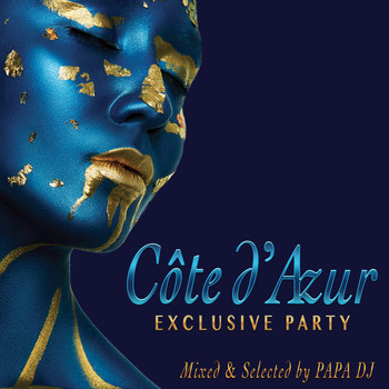 Papa DJ - Côte d'Azur Exclusive Party, Vol. 2 (Mixed & Selected by Papa DJ)