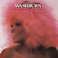 Lalomie Washburn - My Music Is Hot