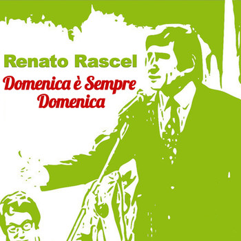 Renato Rascel - Domenica è sempre Domenica