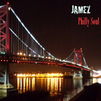 Jamez - Philly Soul