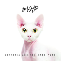 Vittoria And The Hyde Park - #Vhp