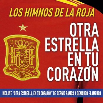 Various Artists - Otra estrella en tu corazón: Los himnos de La Roja