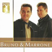 Bruno & Marrone - Warner 30 anos
