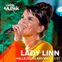 Lady Linn - Hallelujah Anyway (Live Uit Liefde Voor Muziek)