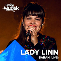 Lady Linn - Sarah (Live Uit Liefde Voor Muziek)