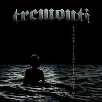 Tremonti - As the Silence Becomes Me