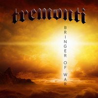 Tremonti - Bringer of War