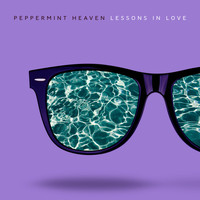 Peppermint Heaven - Lessons in Love