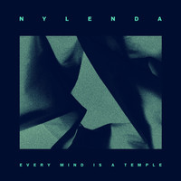 nylenda - Every Mind Is a Temple