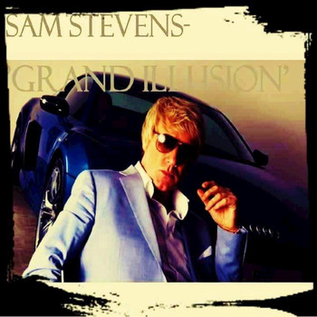 Sam Stevens - Grand Illusion