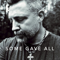 J. Marc Bailey - Some Gave All