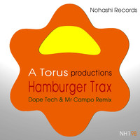 Toru S., Toru Shigemichi - Hamburger Trax (Dope Tech & Mr Campo Remix)