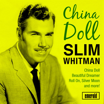Slim Whitman - China Doll