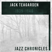 Jack Teagarden - 1939-1940 (Live)