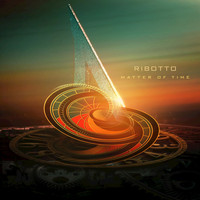Ribotto - Matter of Time