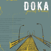 doka - Yourself to Blame