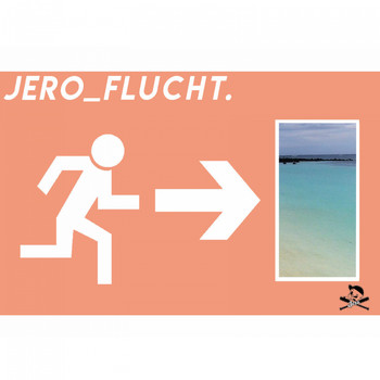 Jero - Flucht