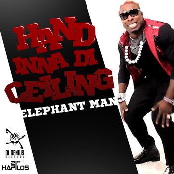 Elephant Man - Hand Inna Di Ceiling