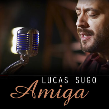 Lucas Sugo - Amiga