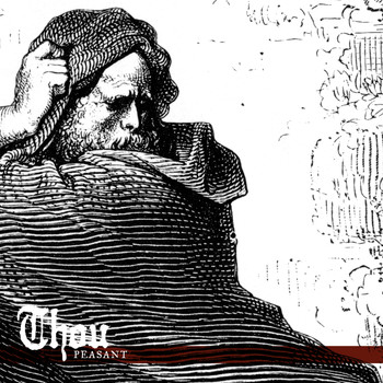 Thou - Peasant
