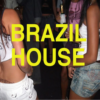 Various Artists - Brazil House (Explicit)