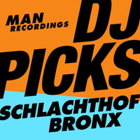 Various Artists - Man Recordings Dj-Picks #1 - Schlachthofbronx (Explicit)