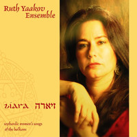 Ruth Yaakov Ensemble - Ziara