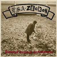ESA-Zecken - Jemand Muss Ja Aufräumen!