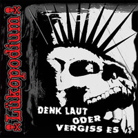 Lükopodium - Denk Laut Oder Vergiss Es