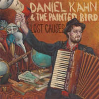 Daniel Kahn & the Painted Bird - Lost Causes
