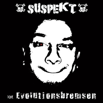 Suspekt - The Evolutionsbremsen