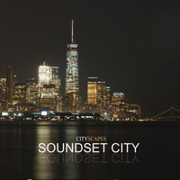Soundset city - Cityscapes