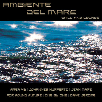 Various Artists - Ambiente Del Mare Chill Lounge