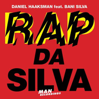 Daniel Haaksman - Rap da Silva