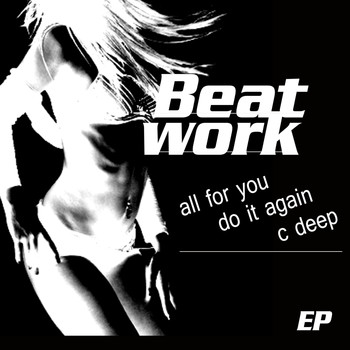 Beatwork - All for You