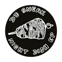 DJ Sneak - Night Dish
