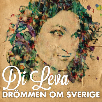 Di Leva - Drömmen om Sverige