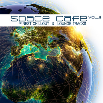 Various Artists - Space Cafe, Vol. II (Finest Chillout & Lounge Tracks)