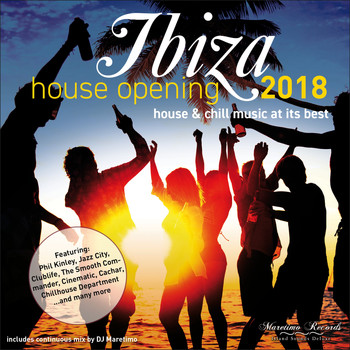 Various Artists - Ibiza House Opening 2018-House & Chillout Music at Its Best