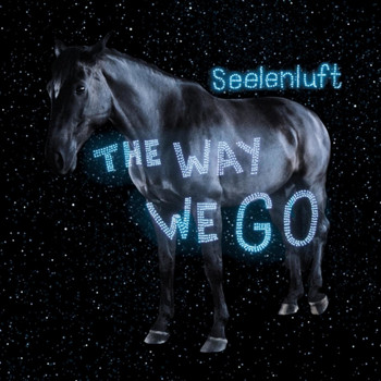 Seelenluft - The Way We Go