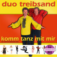 Duo Treibsand - Komm Tanz Mit Mir