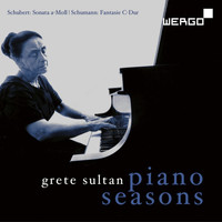 Grete Sultan - Schubert: Sonate in A Minor, Op. 42 / Schumann: Fantasie C Major, Op. 17