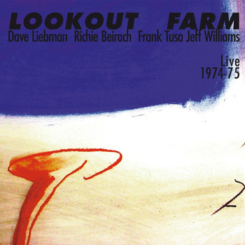 Dave Liebman & Richie Beirach - Dave Liebman & Richie Beirach: Lookout Farm 1974/75